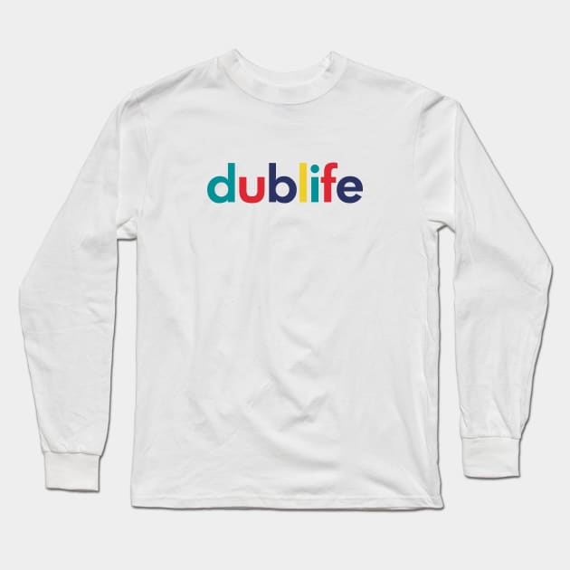 dublife - harlequin Long Sleeve T-Shirt by obeytheg1ant